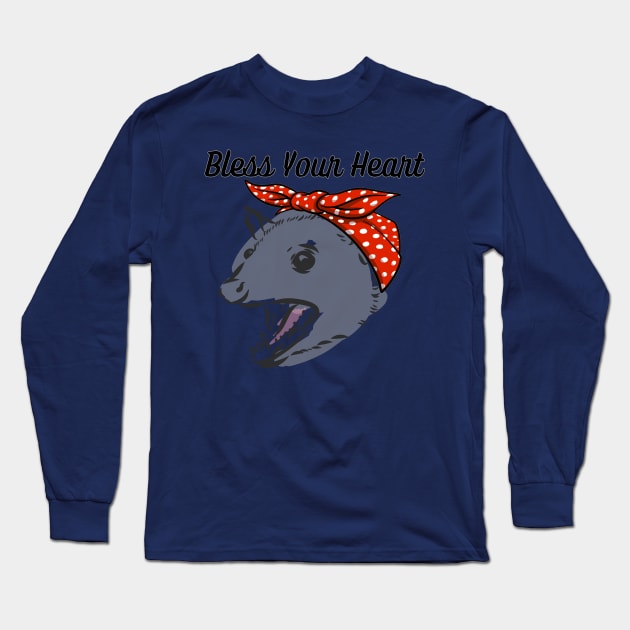 Bless Your Heart Possum Long Sleeve T-Shirt by AppalachianBritches